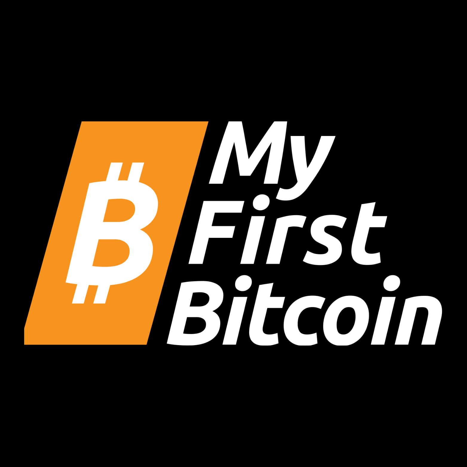 MY FIRST BITCOIN